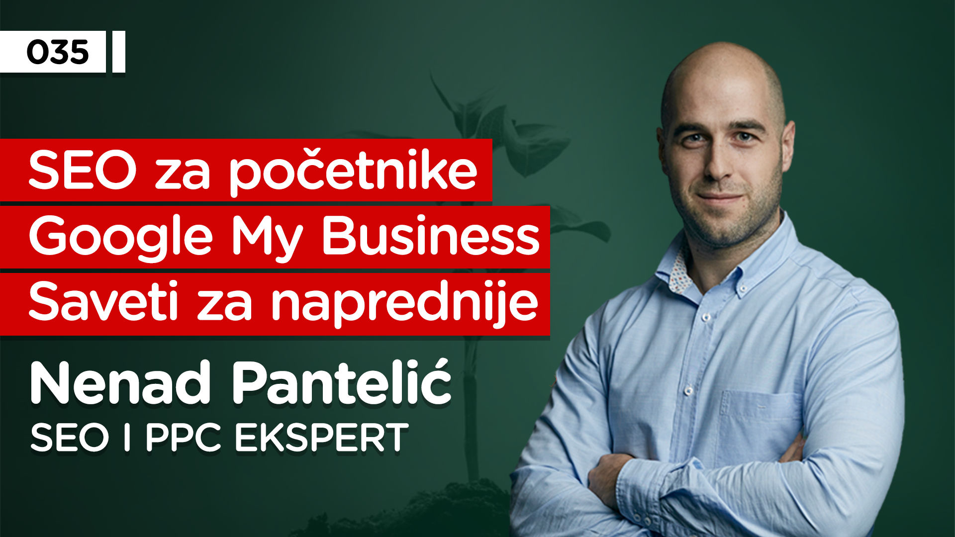 EP035: Nenad Pantelić