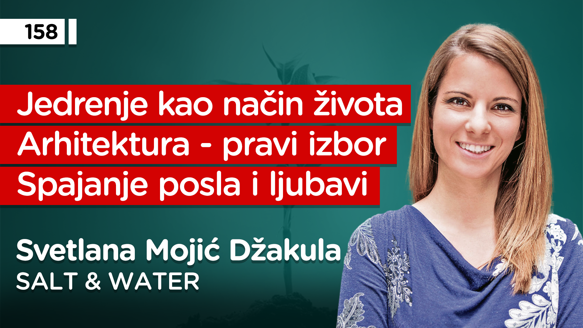 EP158: Svetlana Mojić Džakula
