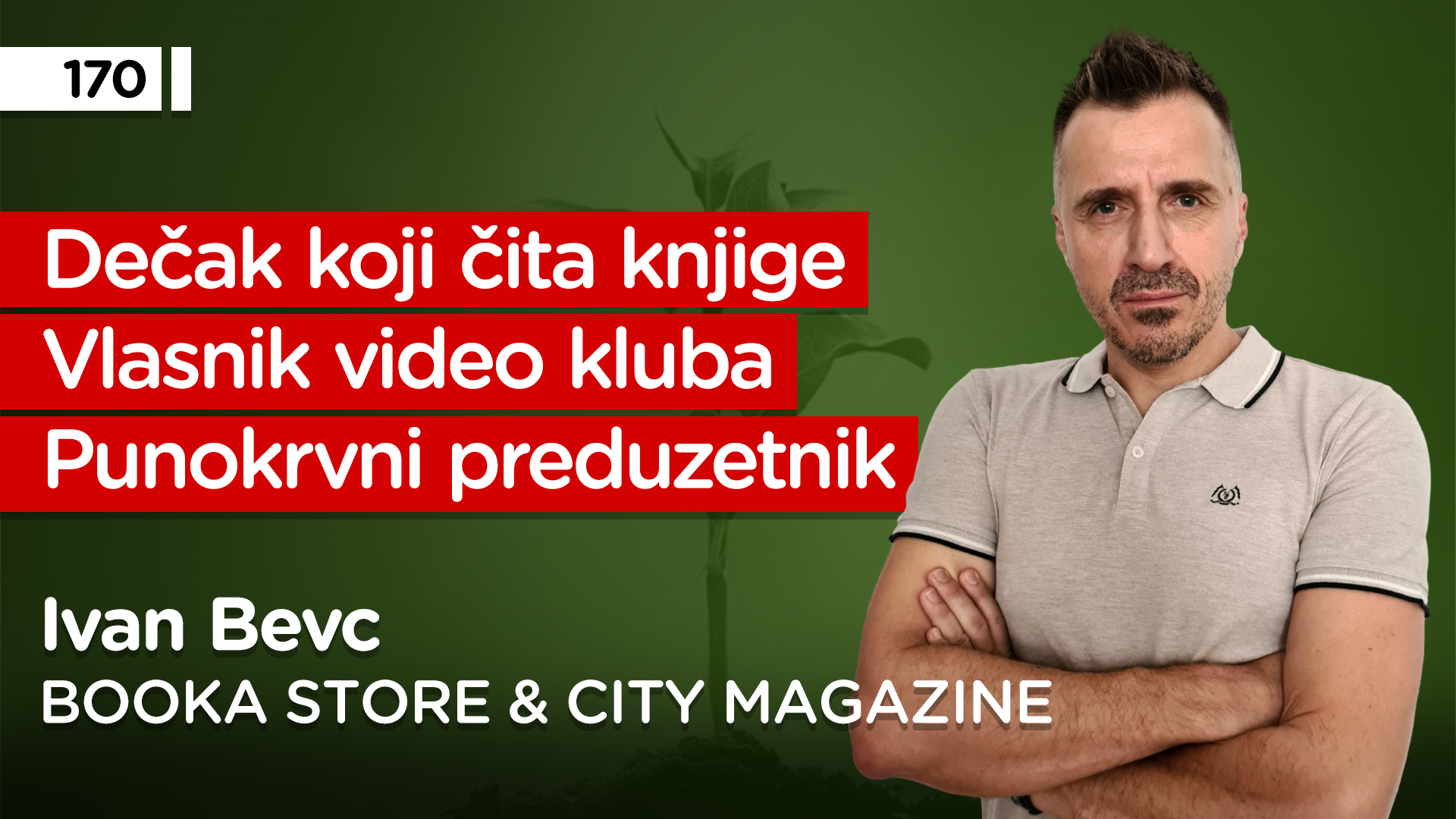 EP170: Ivan Bevc