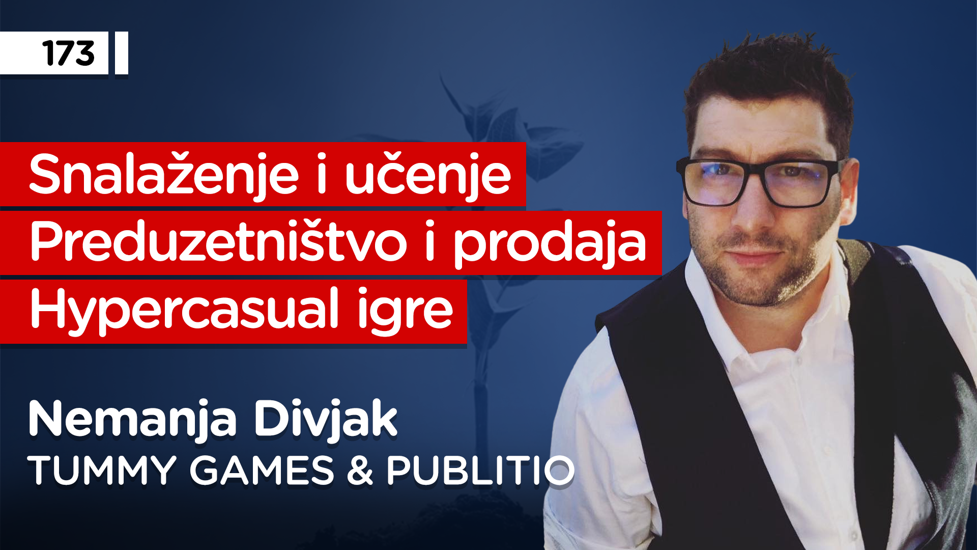 EP173: Nemanja Divjak