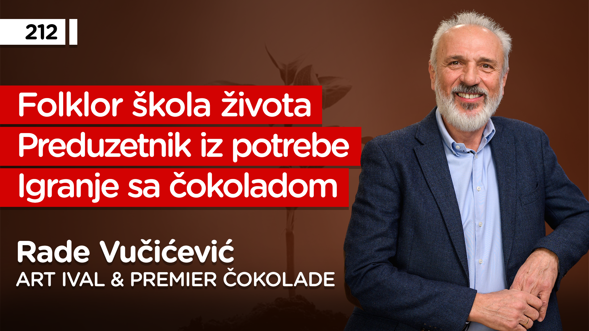 EP212: Rade Vučićević