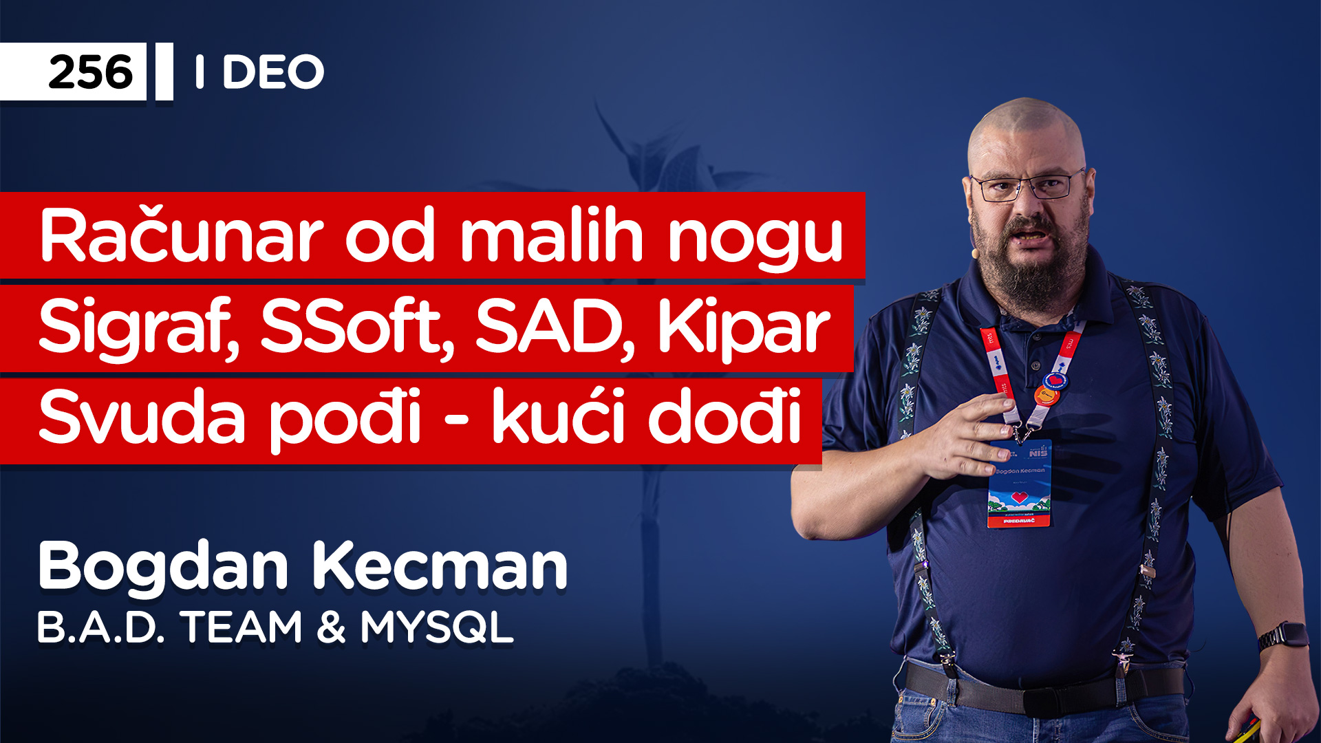 EP256: Bogdan Kecman