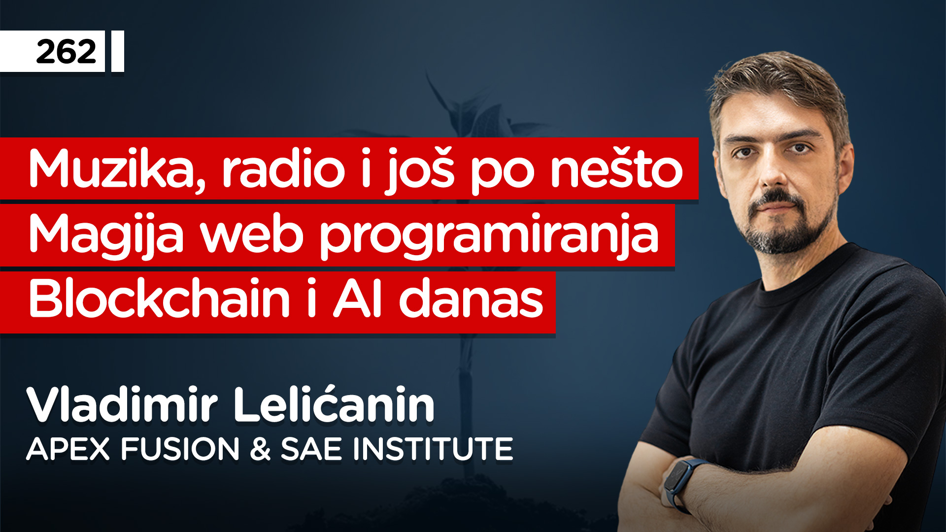 EP262: Vladimir Lelićanin