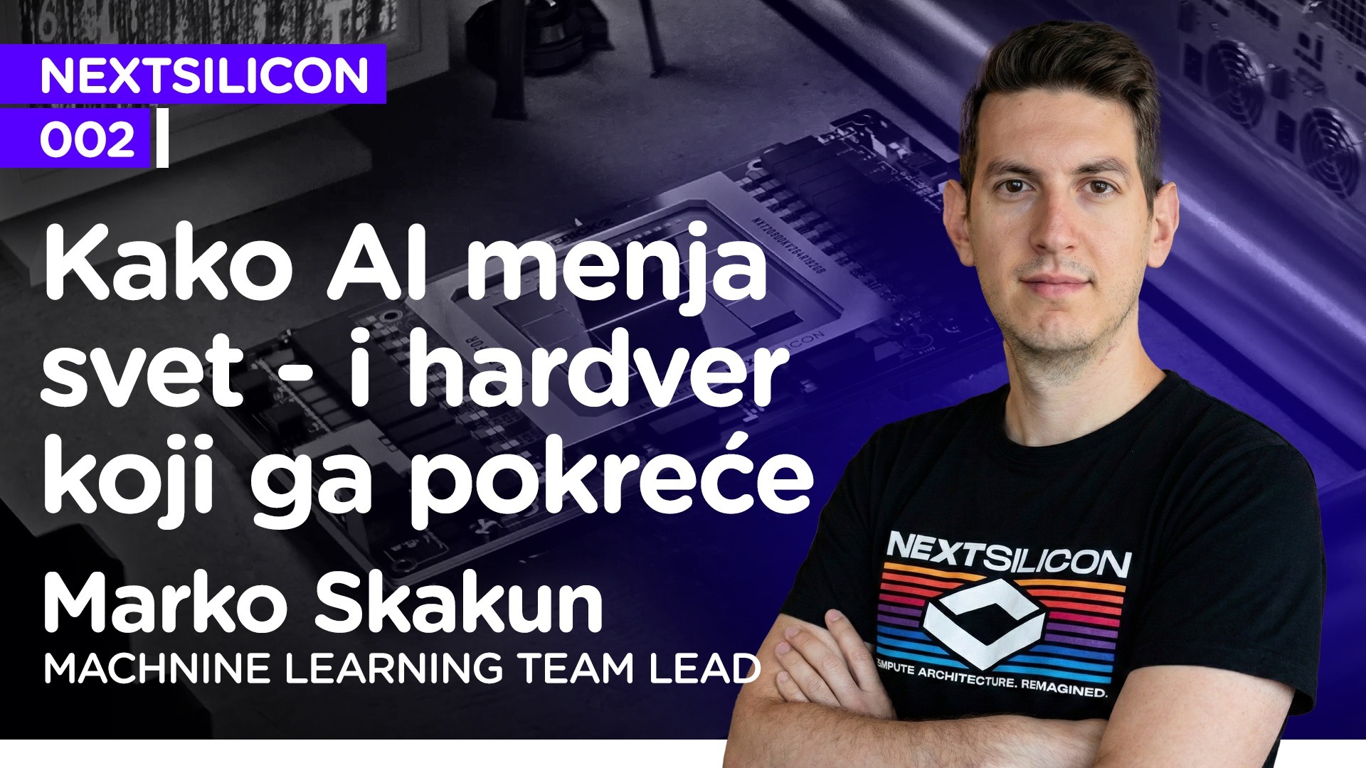 Pojačalo Next Silicon EP2: Kako Al menja svet – i hardver koji ga pokreće I Marko Skakun
