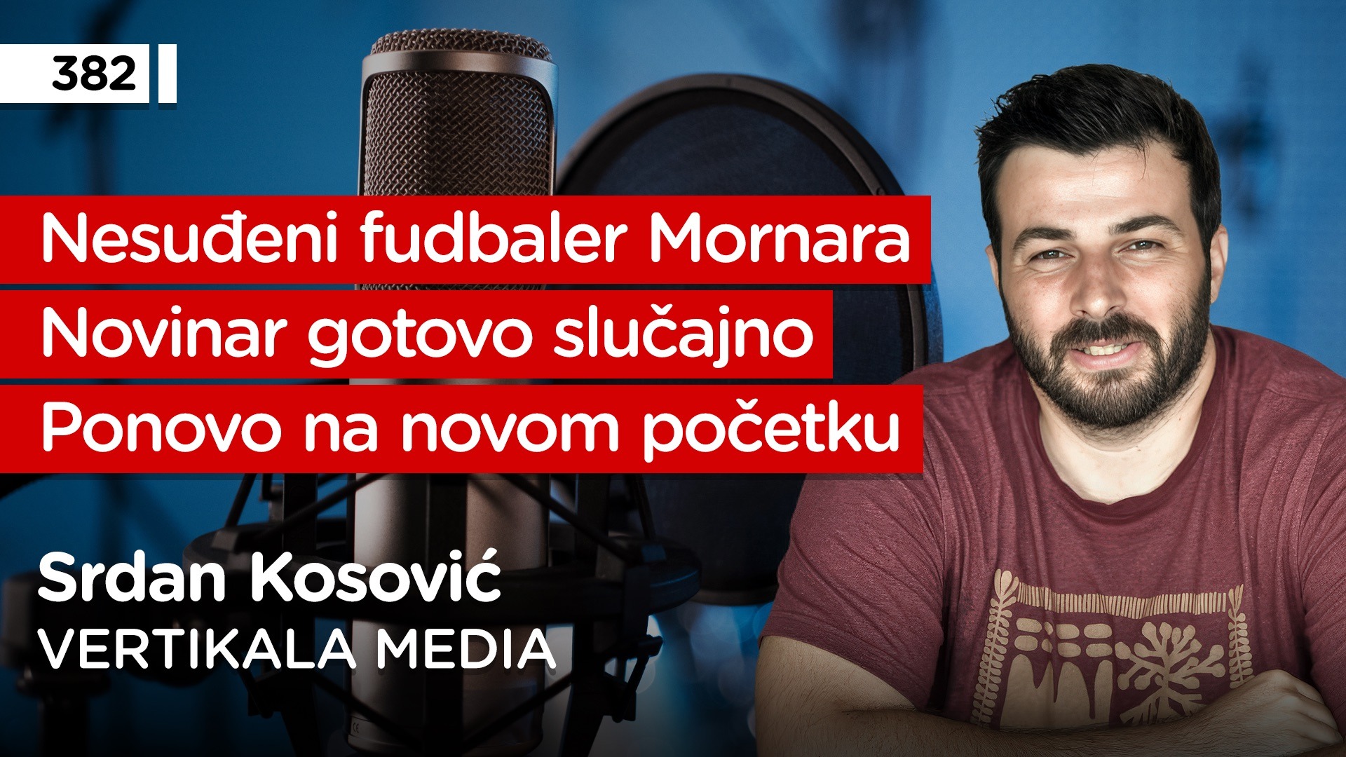 EP382: Srdan Kosović