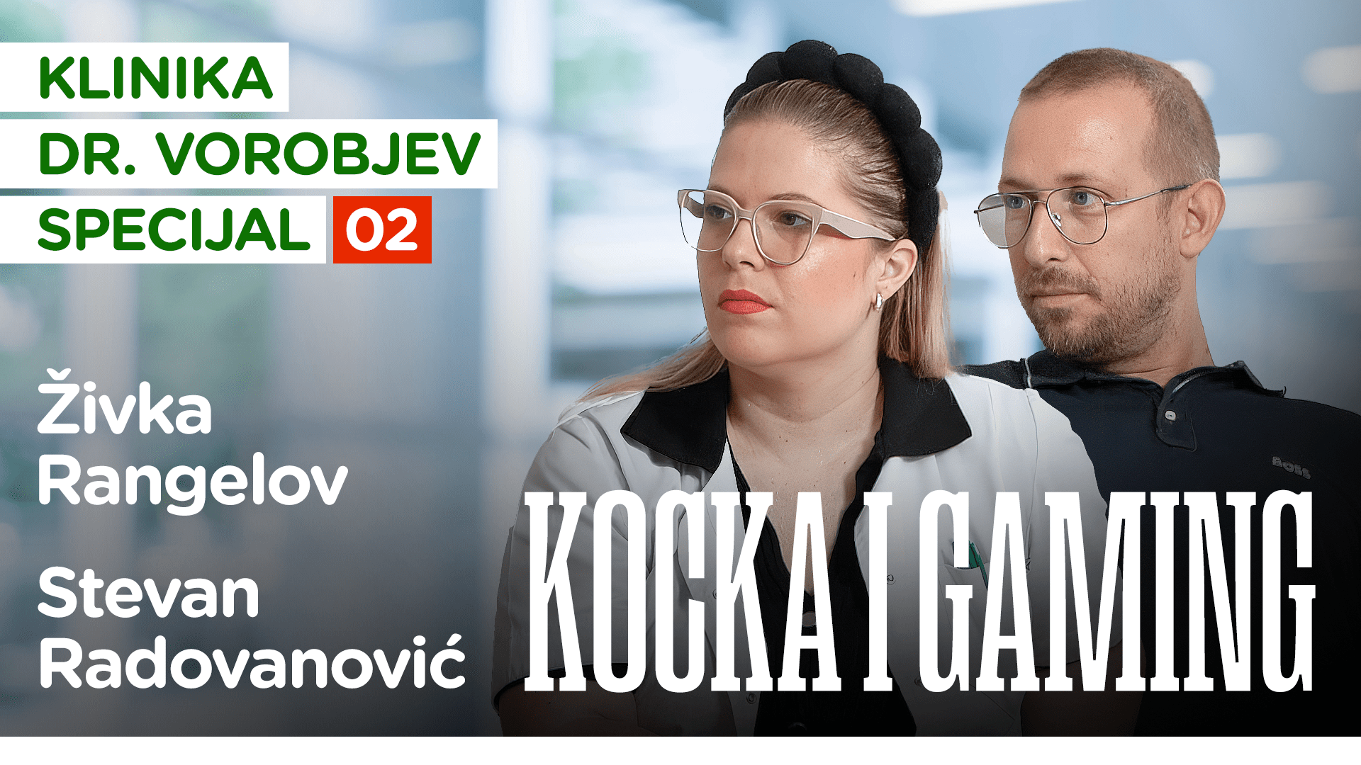 Klinika dr Vorobjev 02: Borba sa bolestima zavisnosti: kocka i gaming